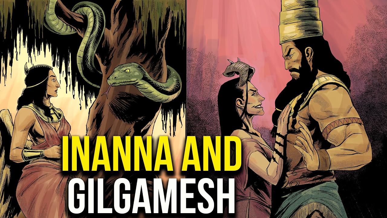 Inanna and Gilgamesh - The Struggle for the Sacred Tree - Sumerian Mythology