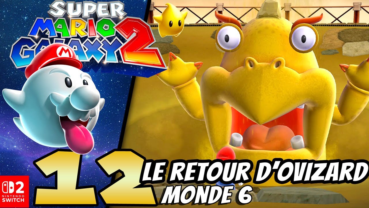 SUPER MARIO GALAXY 2 Episode 12: On Commence le Monde 6 Nintendo Switch 2