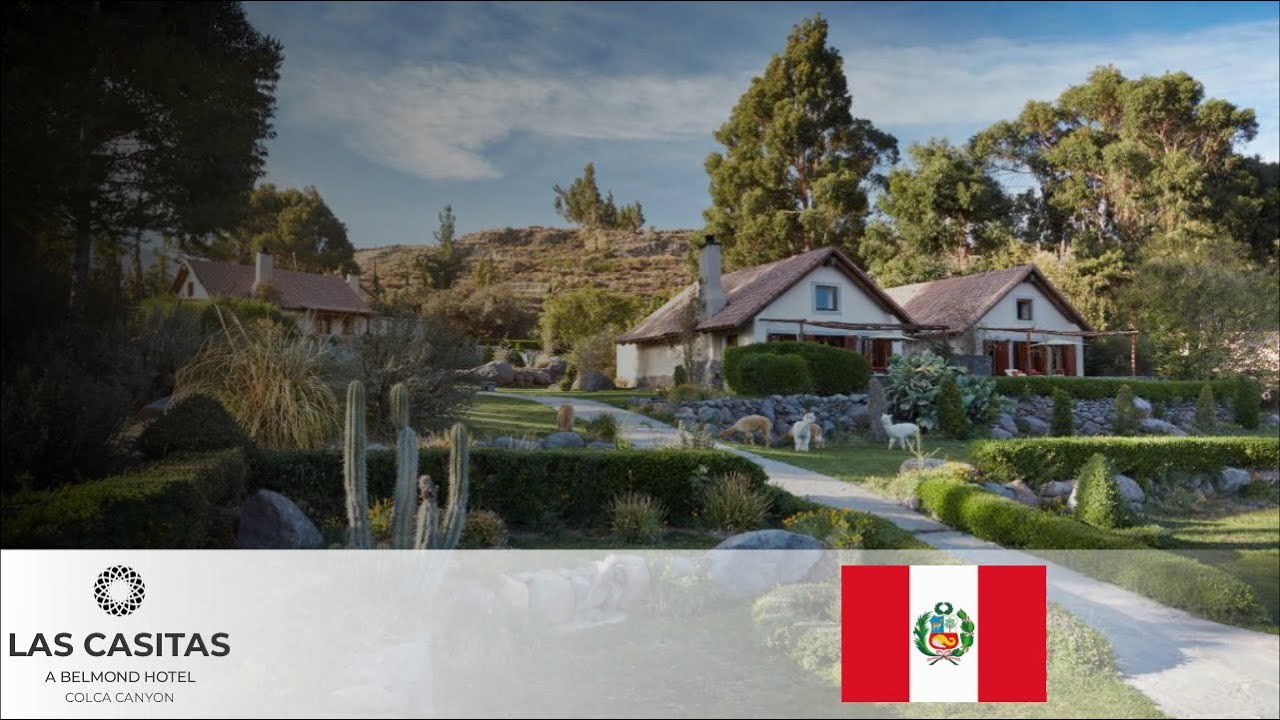 LAS CASITAS A BELMOND HOTEL, COLCA CANYON   |   PERU VACATION