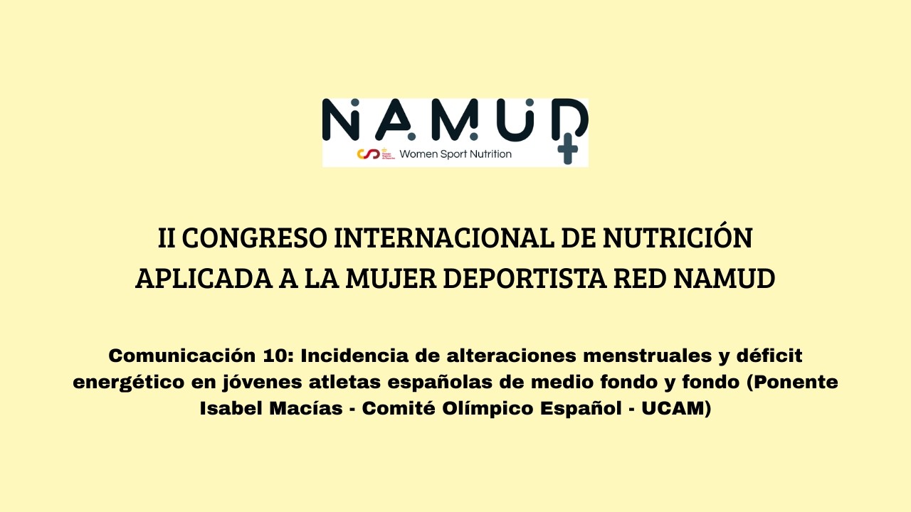 Isabel Macías - Comunicación oral: Menstruación y déficit energético en fondistas jóvenes