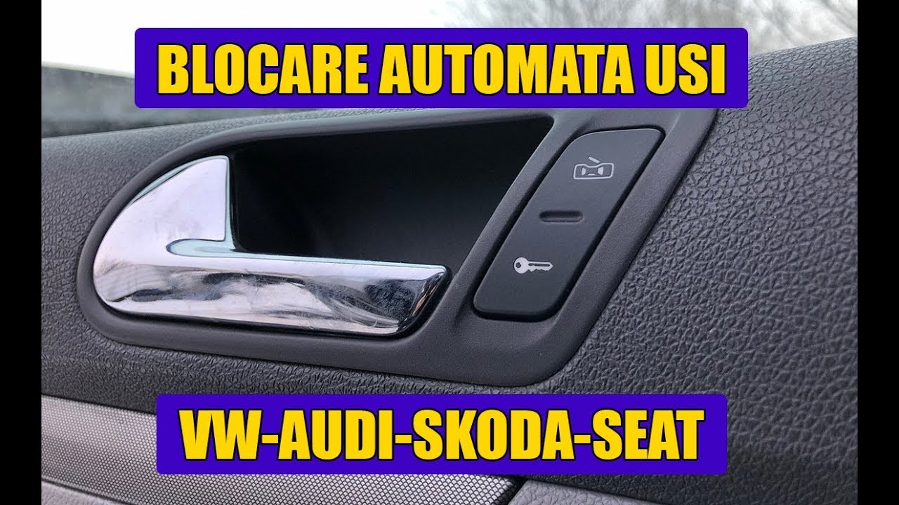 Cum setezi blocarea automata a usilor la VW Audi Skoda Seat cu interfata / tester VCDS (VAG COM)
