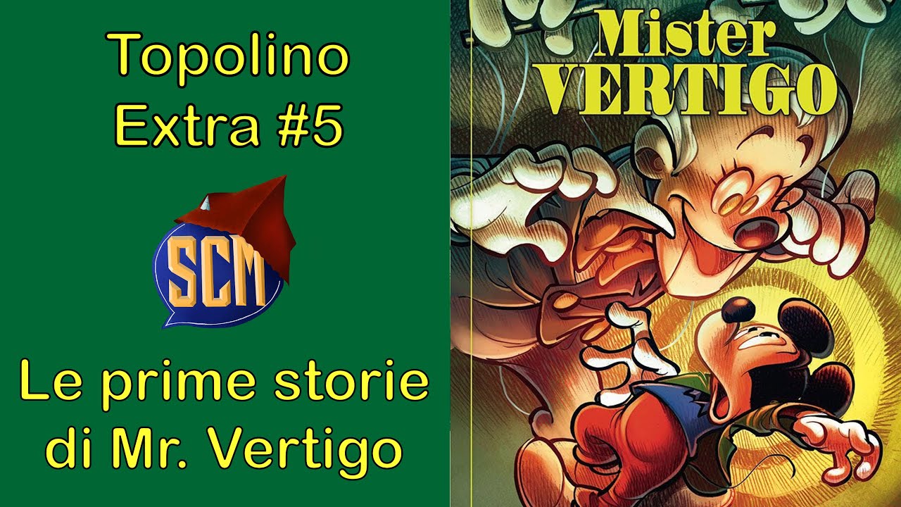 Le prime storie di Mister Vertigo - Topolino Extra #5