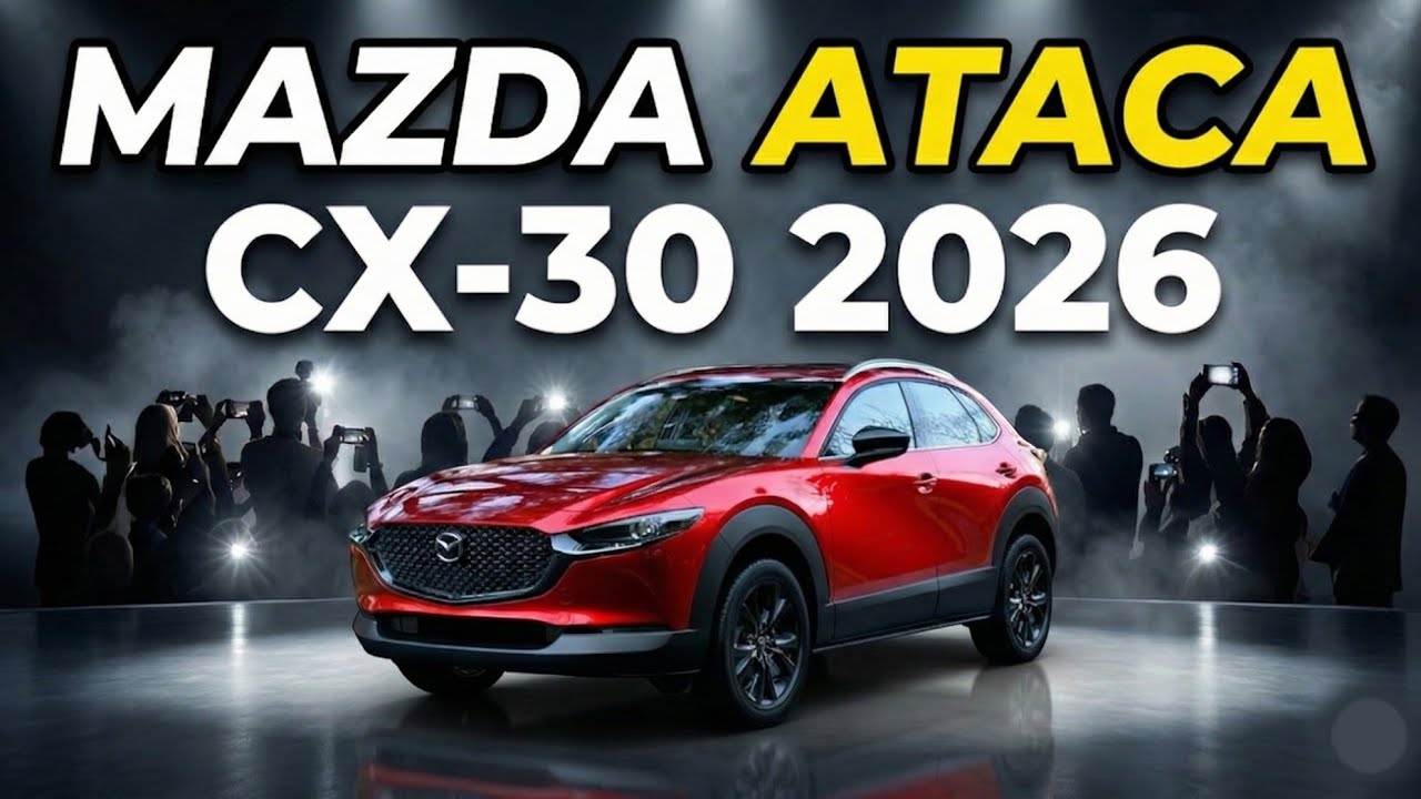MAZDA CX-30 2026: ¿Realmente Vale la Pena la espera? 