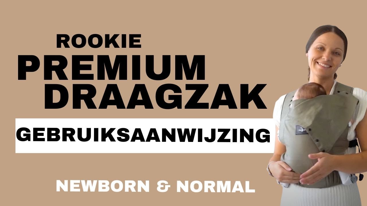 Rookie Premium Draagzak Gebruiksaanwijzing | Vanaf geboorte