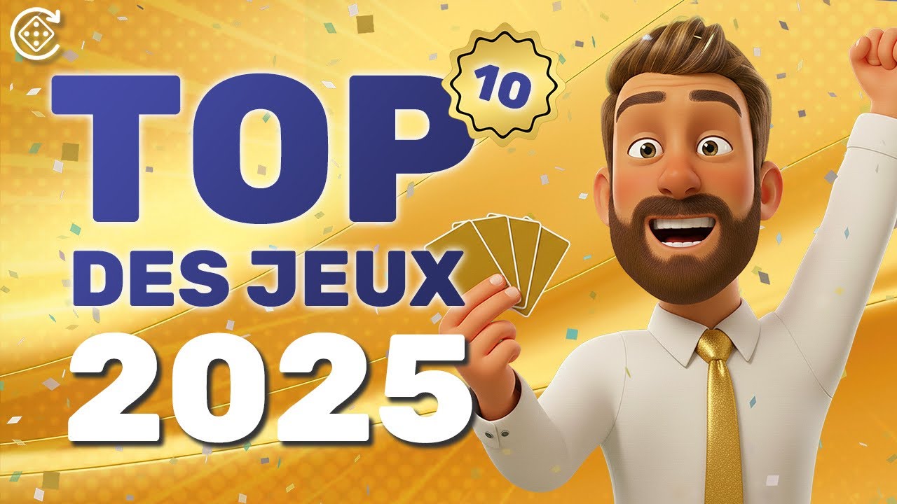 TOP 10 DES MEILLEURS JEUX DE SOCIÉTÉ 2025 !