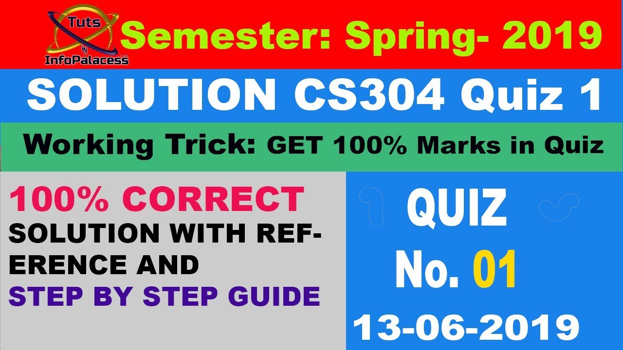 Solution of CS304 Quiz 1 Spring 2019 Trick to Get 100% Marks by Infopalacess