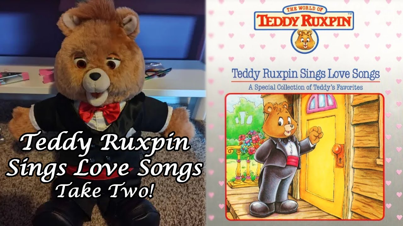 Teddy Ruxpin - Love Songs FULL TAPE with Grubby | Teddy Ruxpin Sings Love Songs