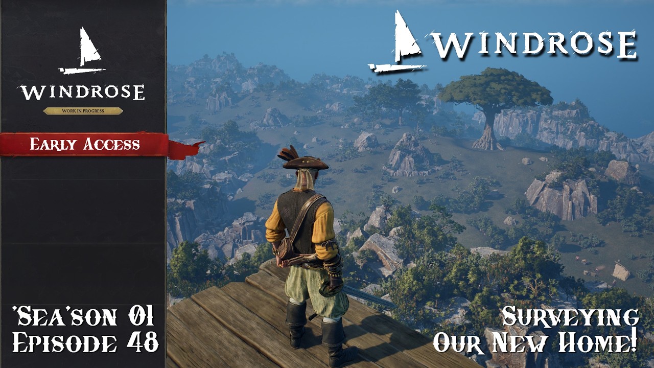 Windrose Pirate Survival! | Early Access | Episode 48 | Surveying Our New Home!