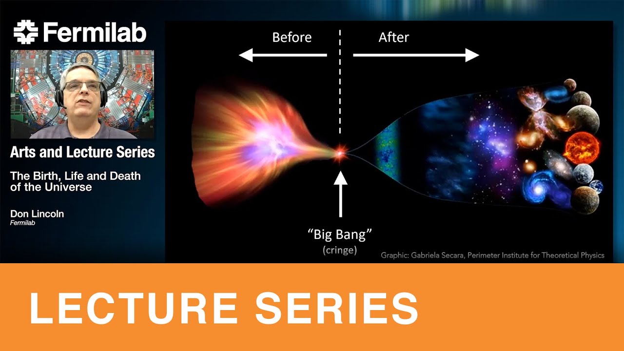 The birth, life and death of the universe – Public lecture by Dr. Don Lincoln