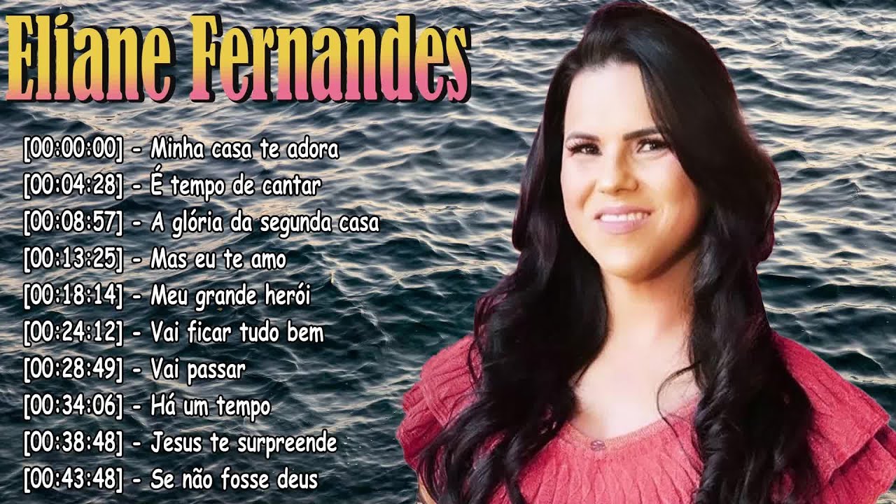 Eliane Fernandes - Mas Eu Te Amo,As melhores músicas gospel para se manter positivo#elianefernandes
