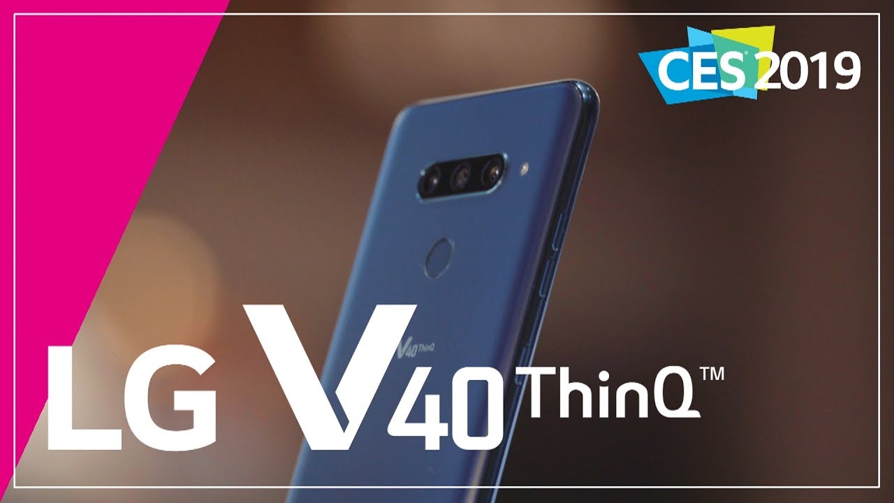 LG at CES 2019- LG V40