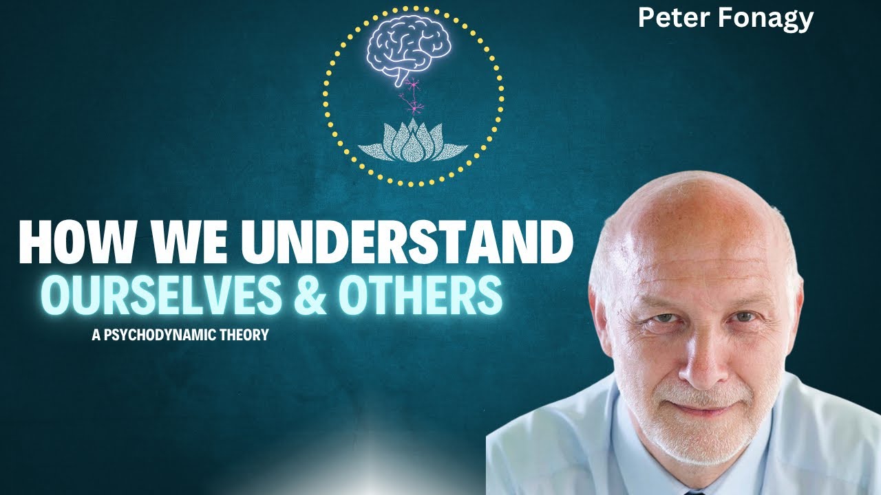 Peter Fonagy: Mentalisation Based Theory