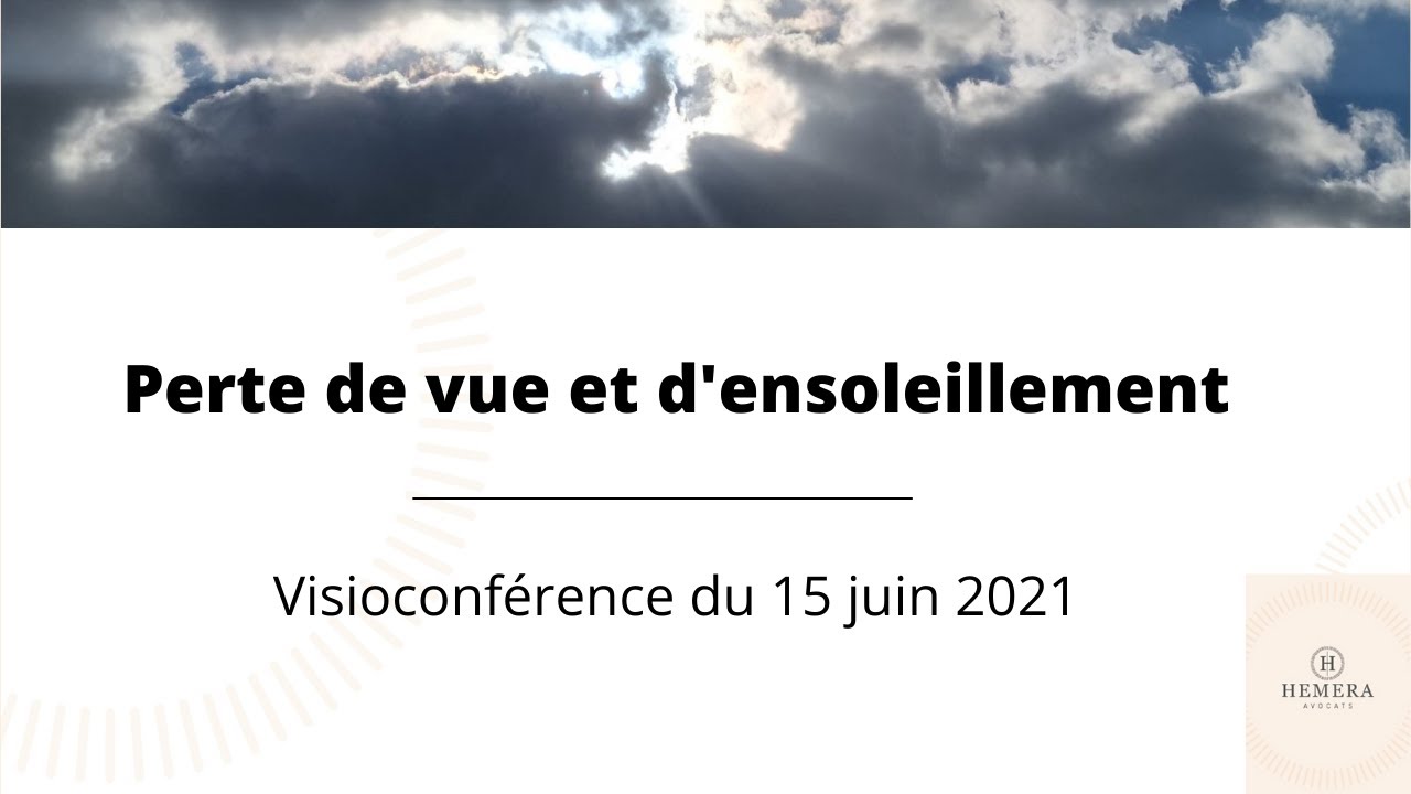 Conflits de voisinage, Partie 3: Vue et ensoleillement, Conférence du 15 juin 2021