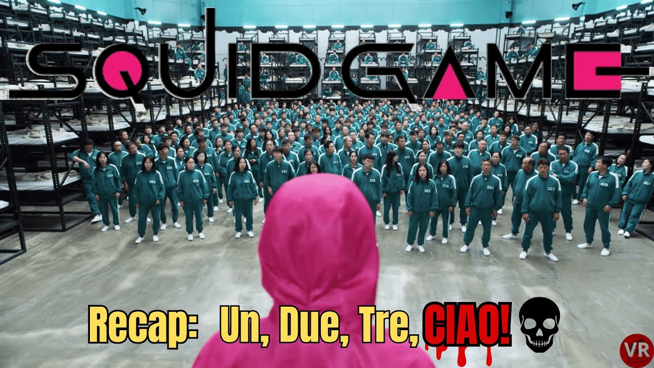SQUID GAME Recap : Un, Due, Tre, CIAO ! 💀