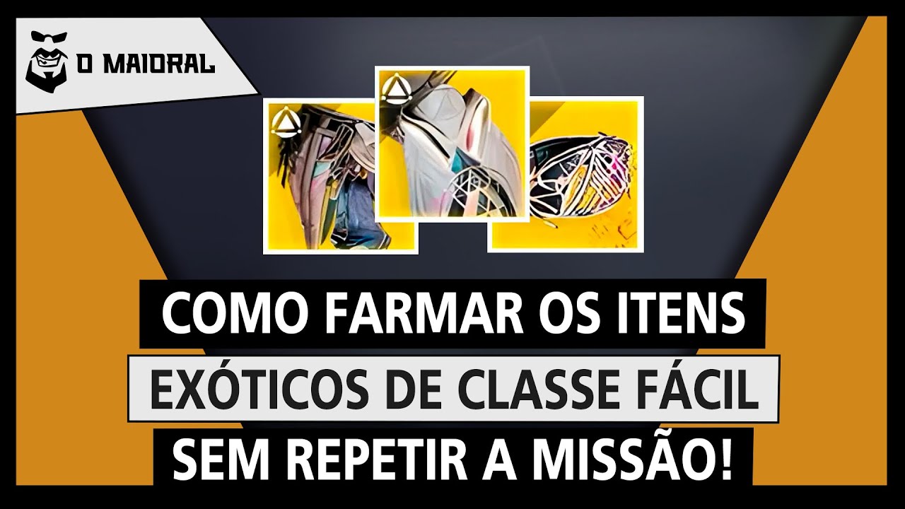 DESTINY 2 - Como farmar os itens exóticos de classe FÁCIL sem precisar repetir a missão!
