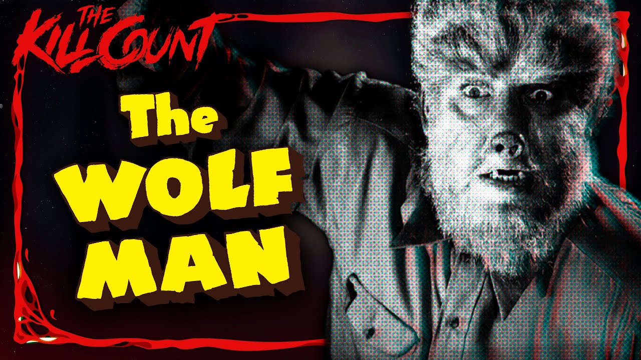 The Wolf Man (1941) KILL COUNT