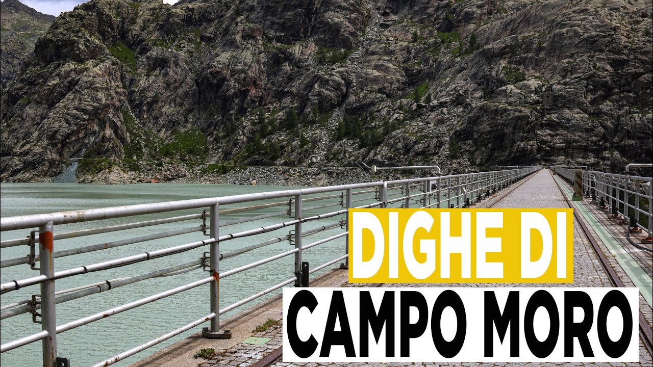 Dighe di Campo Moro - Valmalenco.