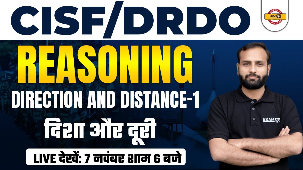 CISF / DRDO 2022 | REASONING CLASS | DIRECTION AND DISTANCE -1 | BY SAURABH SIR