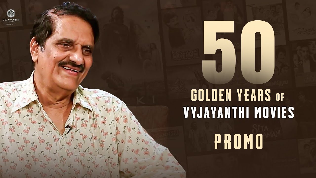 Producer Ashwini Dutt garu about 50 Golden Years Of Vyjayanthi Movies Journey | Promo| Kalki 2898 AD