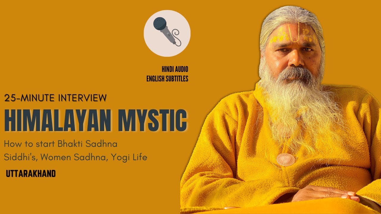 Rare Interview with a Himalayan Mystic, Motivational & Life changing 25 mins