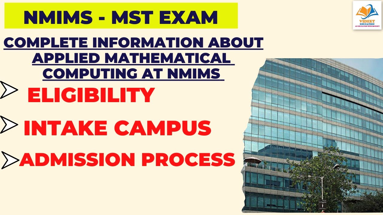 NMIMS MST EXAM I Complete information about APPLIED MATHEMATICAL COMPUTING AT NMIMS