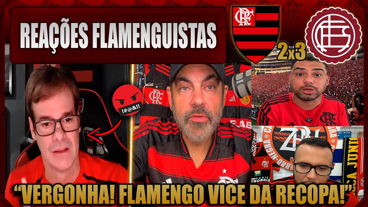 REAÇÕES FLAMENGUISTAS - FLAMENGO 2x3 LANÚS - FLAMENGO VICE DA RECOPA 2026! VAMOS RIR!
