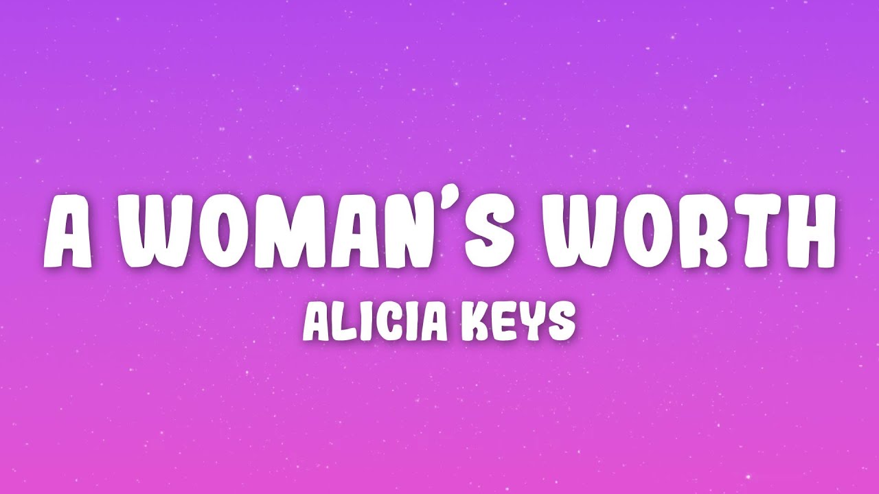 Alicia Keys - A Woman's Worth