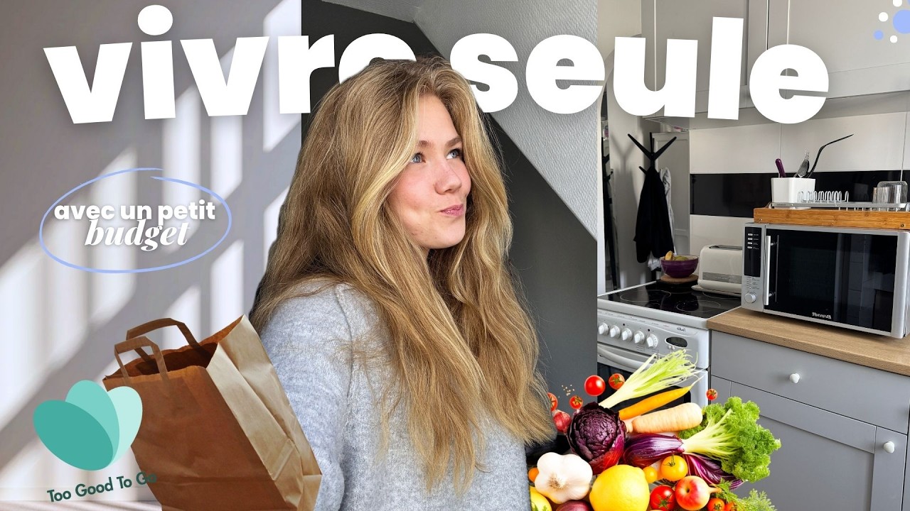 Vivre seule avec un petit budget : mon quotidien, mes astuces, retour de courses… ✨