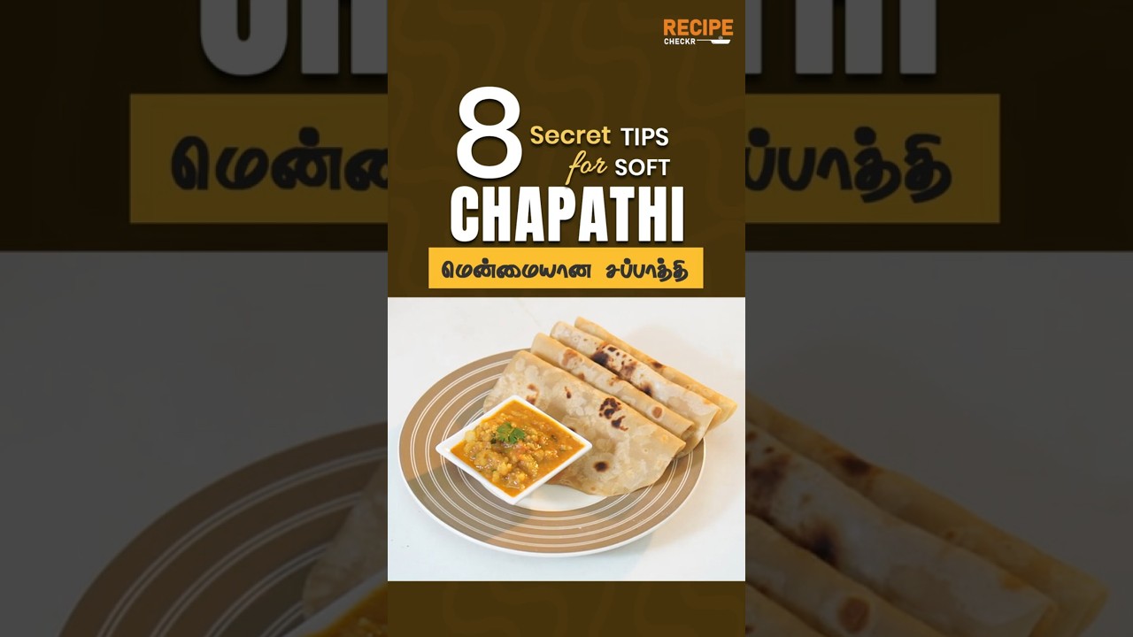 😲😲8 Amazing Tips for Perfect Chapati Recipe! #chapathirecipe #softchapati #ytshorts #trending