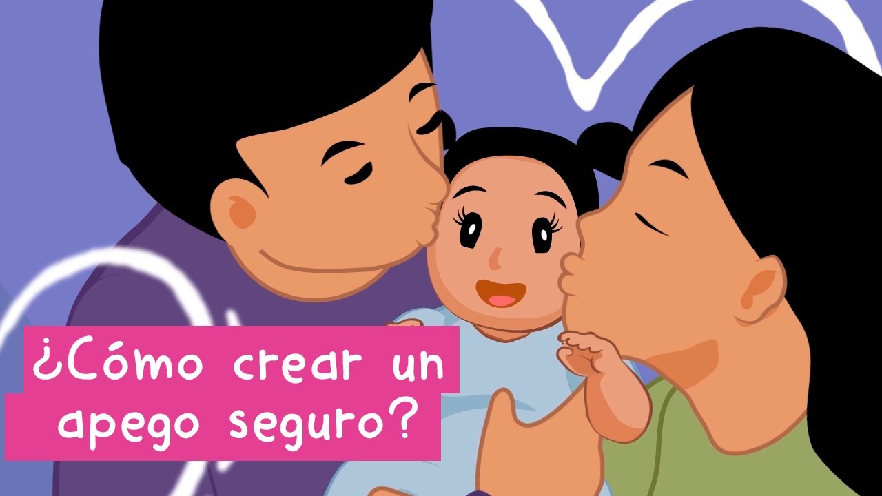 💜&iquest;Qu&eacute; es el apego seguro?