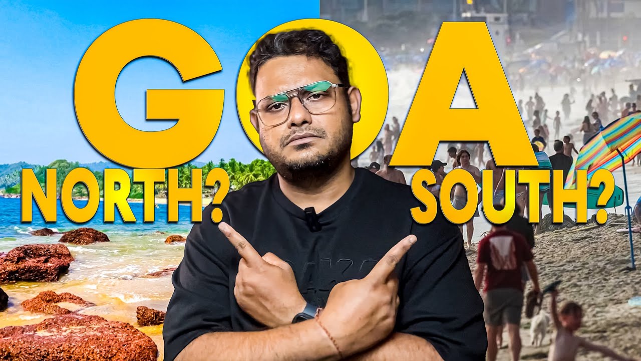 North Goa vs South Goa | Which is Better in 2025? Beaches, Nightlife & Places to Visit