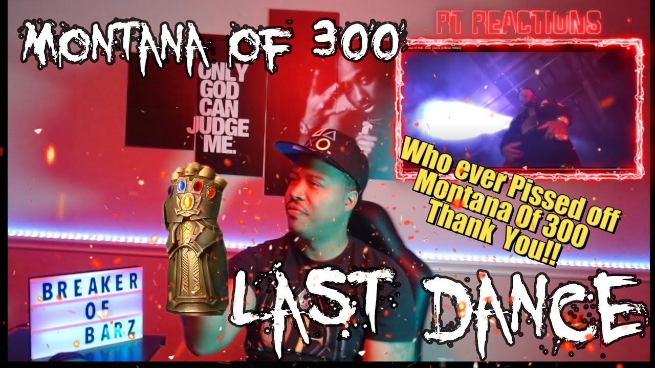 Montana of 300 - Last Dance (Reaction)