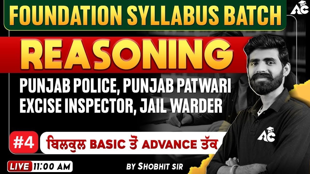 Reasoning | Foundation batch | Patwari, Punjab Police, VDO & All Punjab Govt Exams | By Shobhit Sir
