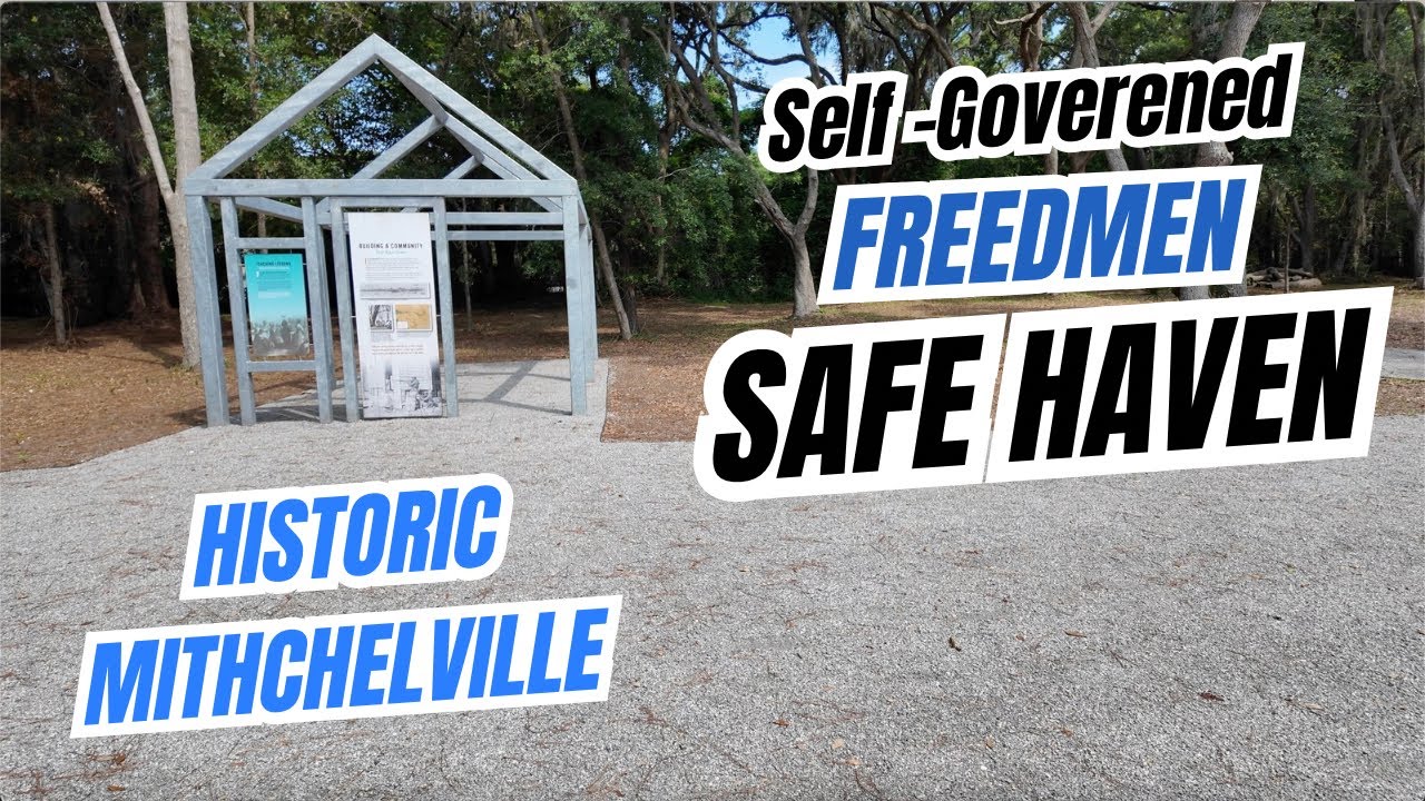 Mitchelville: America&rsquo;s First Self-Governed Freedmen&rsquo;s Town