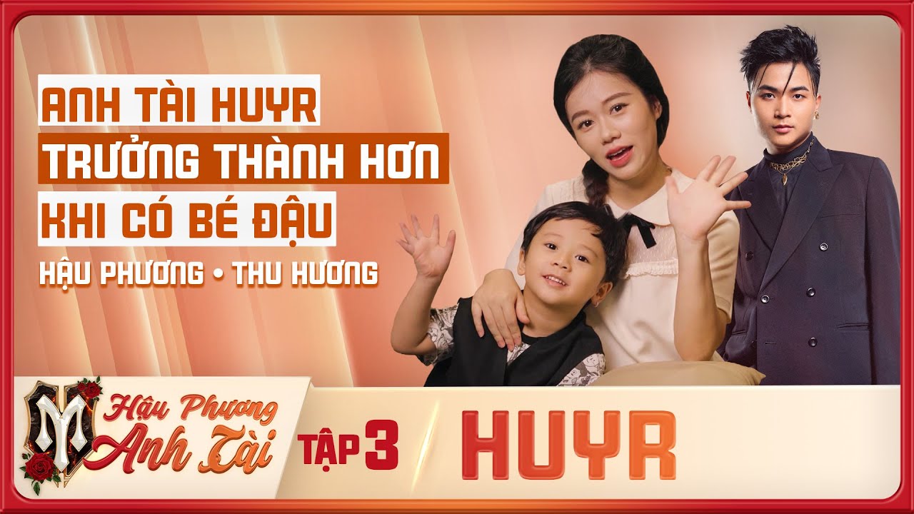 Hậu Phương Anh Tài - Tập 3 I HuyR Trưởng Thành Hơn Khi Gia Đình Có Thêm "Bé Đậu"