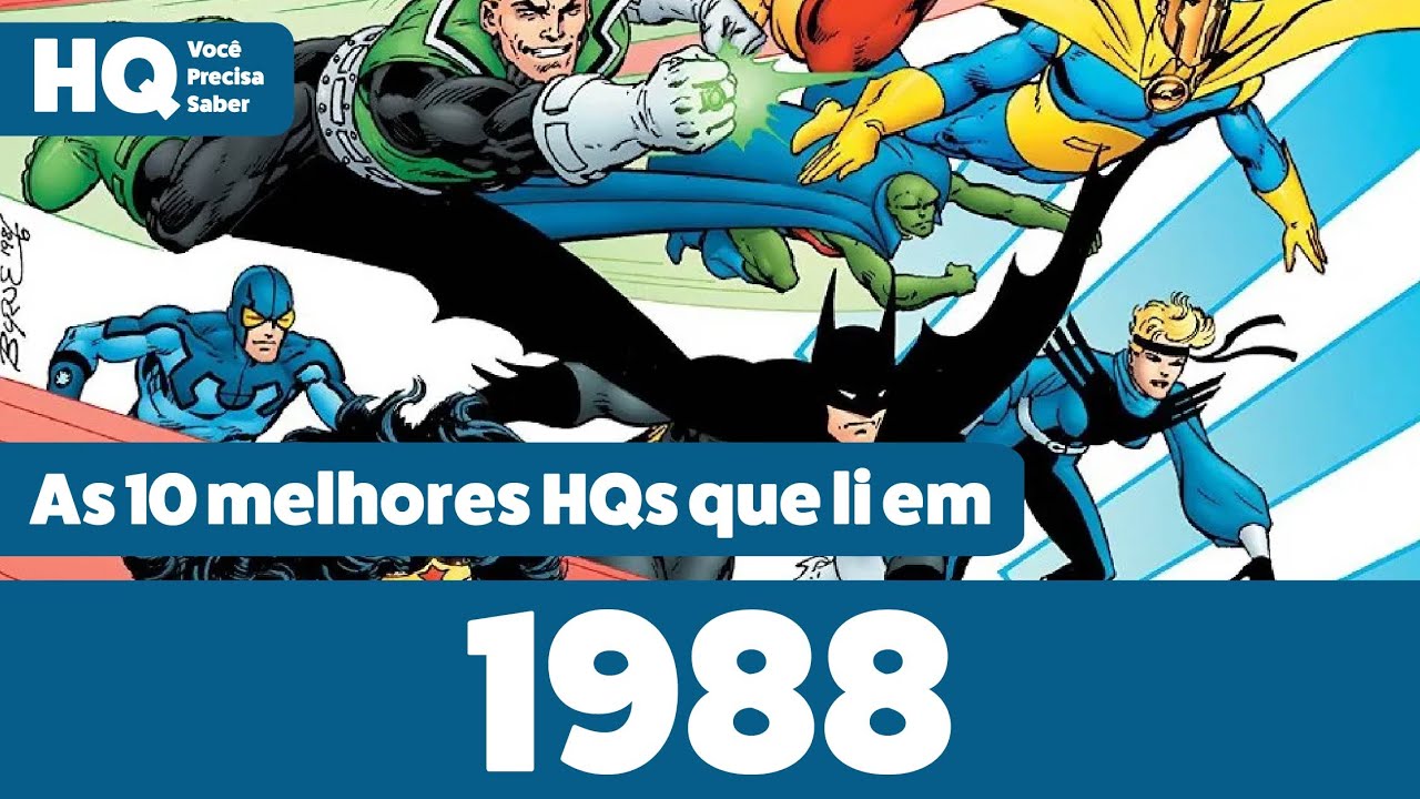 As 10 melhores HQs que eu li em... 1988