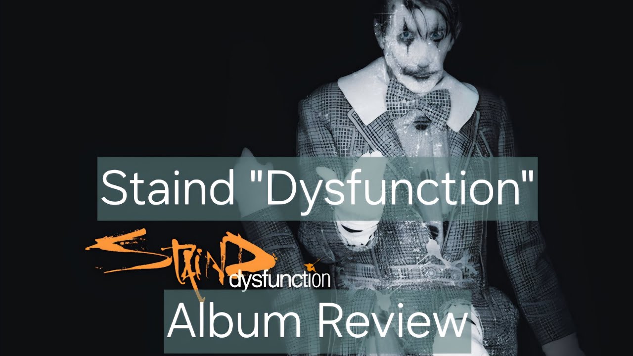 Staind - Dysfunction (Album Review)