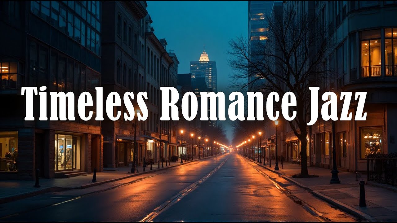 Timeless Romance Jazz – Smooth Sax Instrumentals