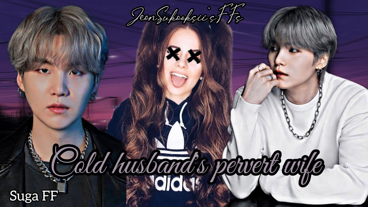 𝐘𝐨𝐨𝐧𝐠𝐢 𝐅𝐅 || 𝙲𝚘𝚕𝚍 𝚑𝚞𝚜𝚋𝚊𝚗𝚍'𝚜 𝚙𝚎𝚛𝚟𝚎𝚛𝚝 𝚠𝚒𝚏𝚎 || ● 𝙾𝚗𝚎𝚜𝚑𝚘𝚝 ●