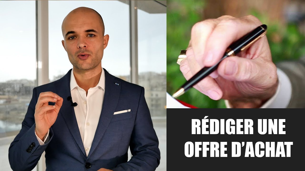Comment faire une offre d'achat dans l'immobilier