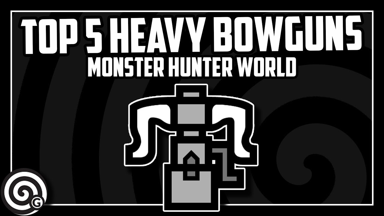 5 лучших тяжёлых лукострелов — Monster Hunter World