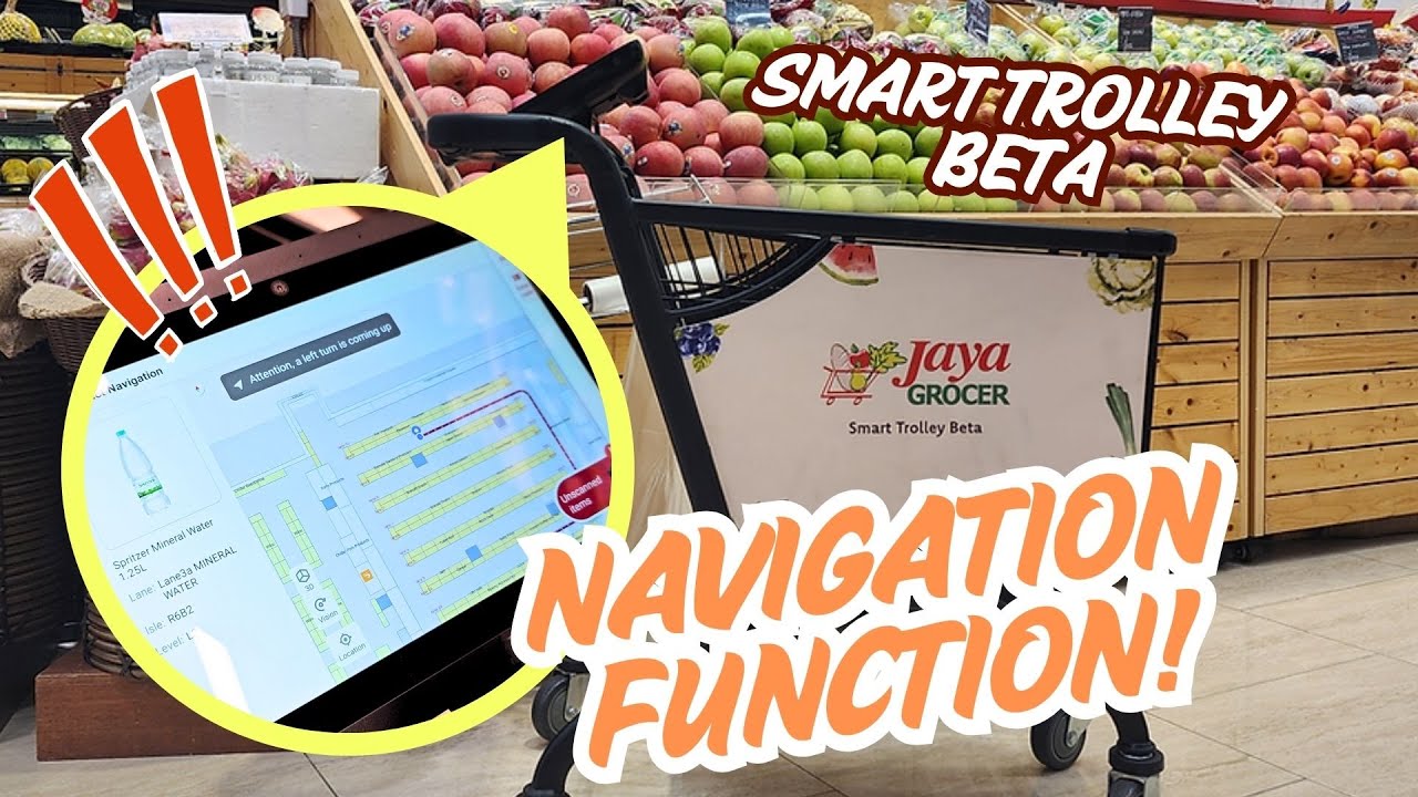 Navigation function?! On a shopping trolley?! | Jaya Grocer Smart Trolley