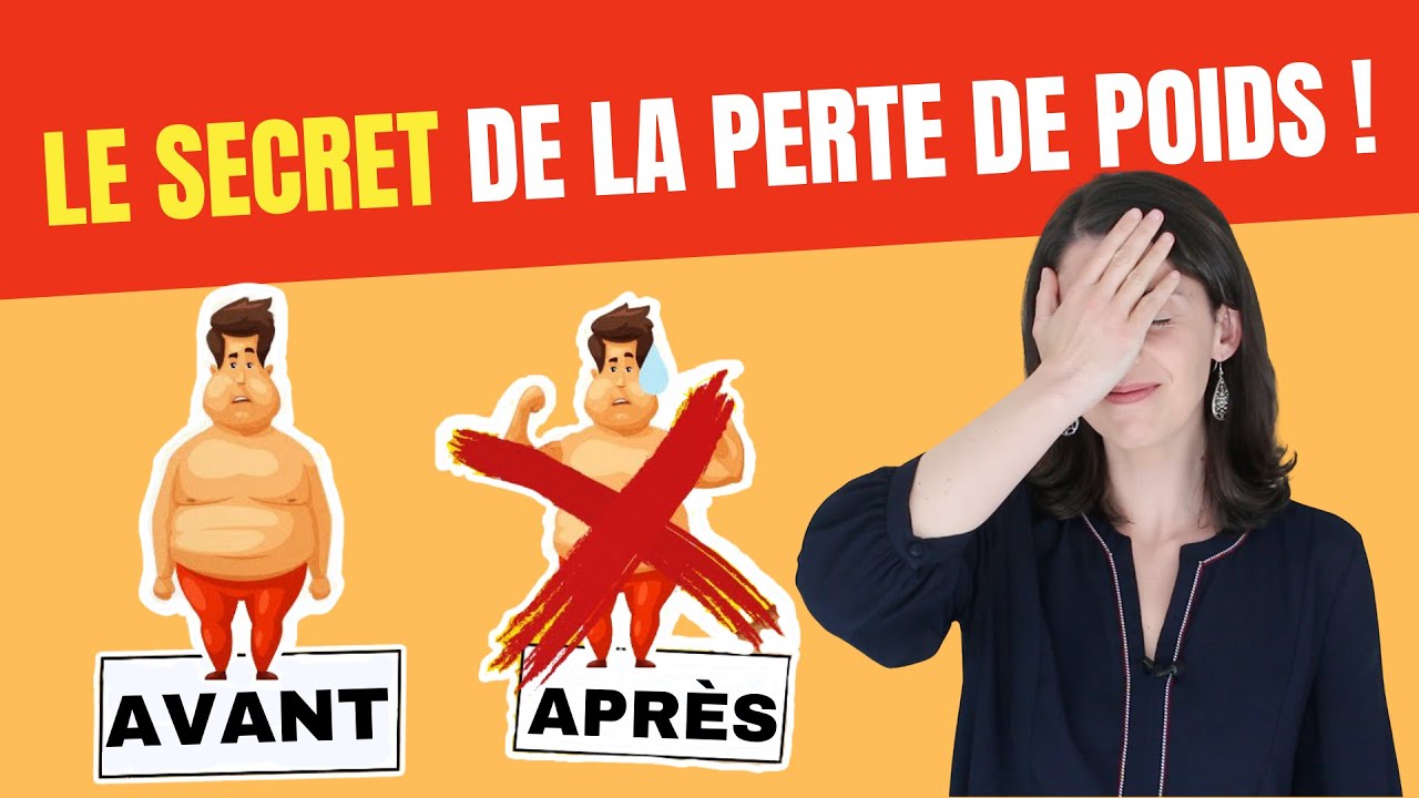 Pourquoi vous N'ARRIVEZ PAS à Mincir ? Faites ceci ! | Le Secret de la perte de Poids