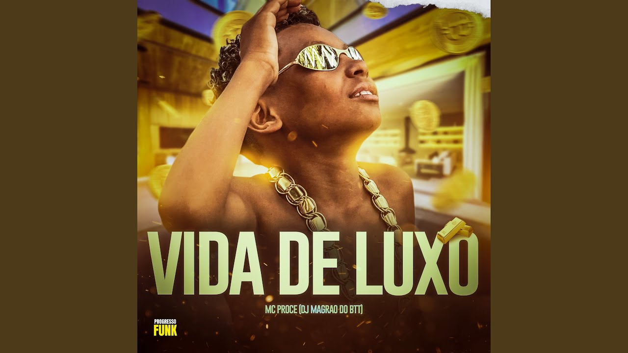 Vida de Luxo