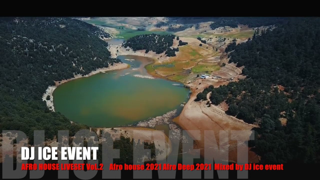 AFRO HOUSE LIVESET VoL 2    Afro house 2021 Afro Deep 2021  Mixed by DJ ice event