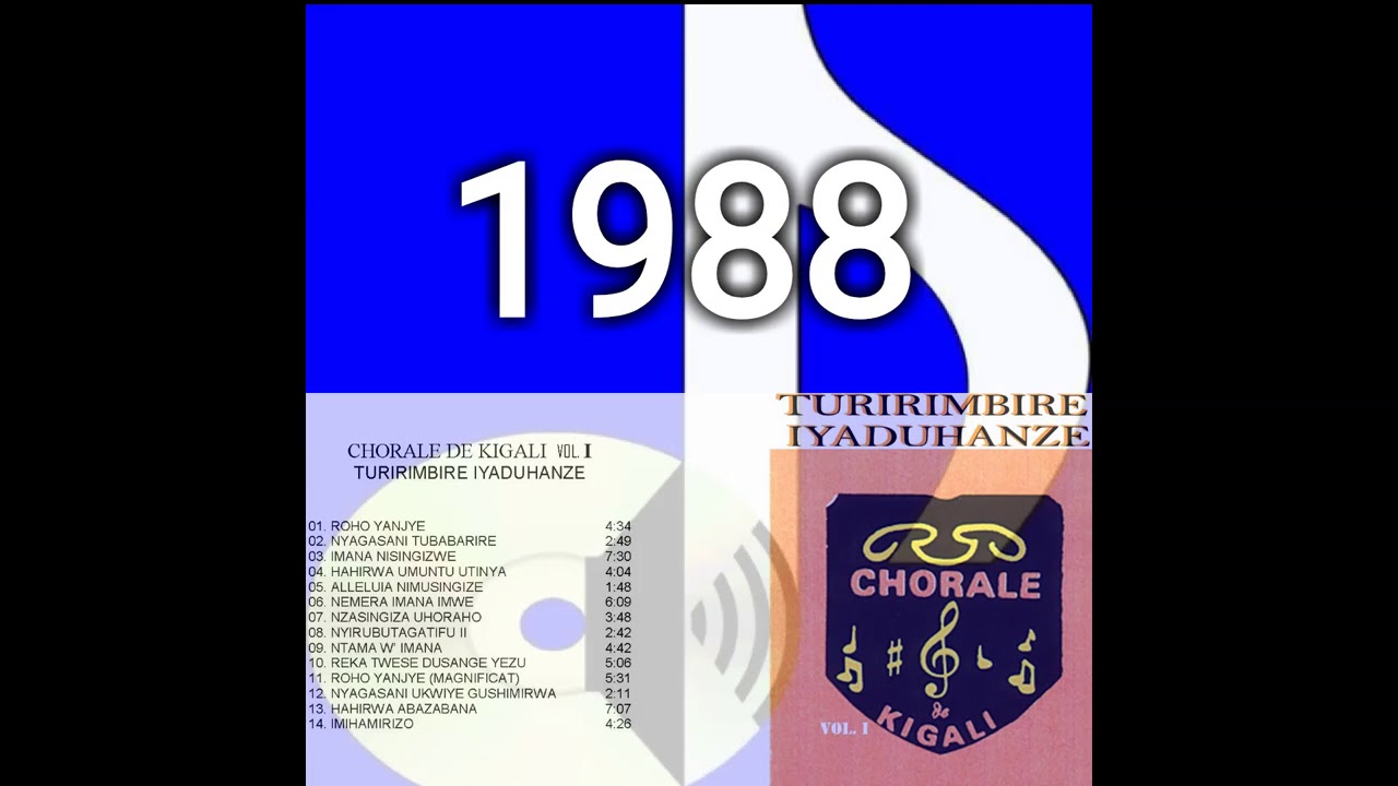 Indirimbo za album n° 1   (1988) - |  CHORALE DE KIGALI