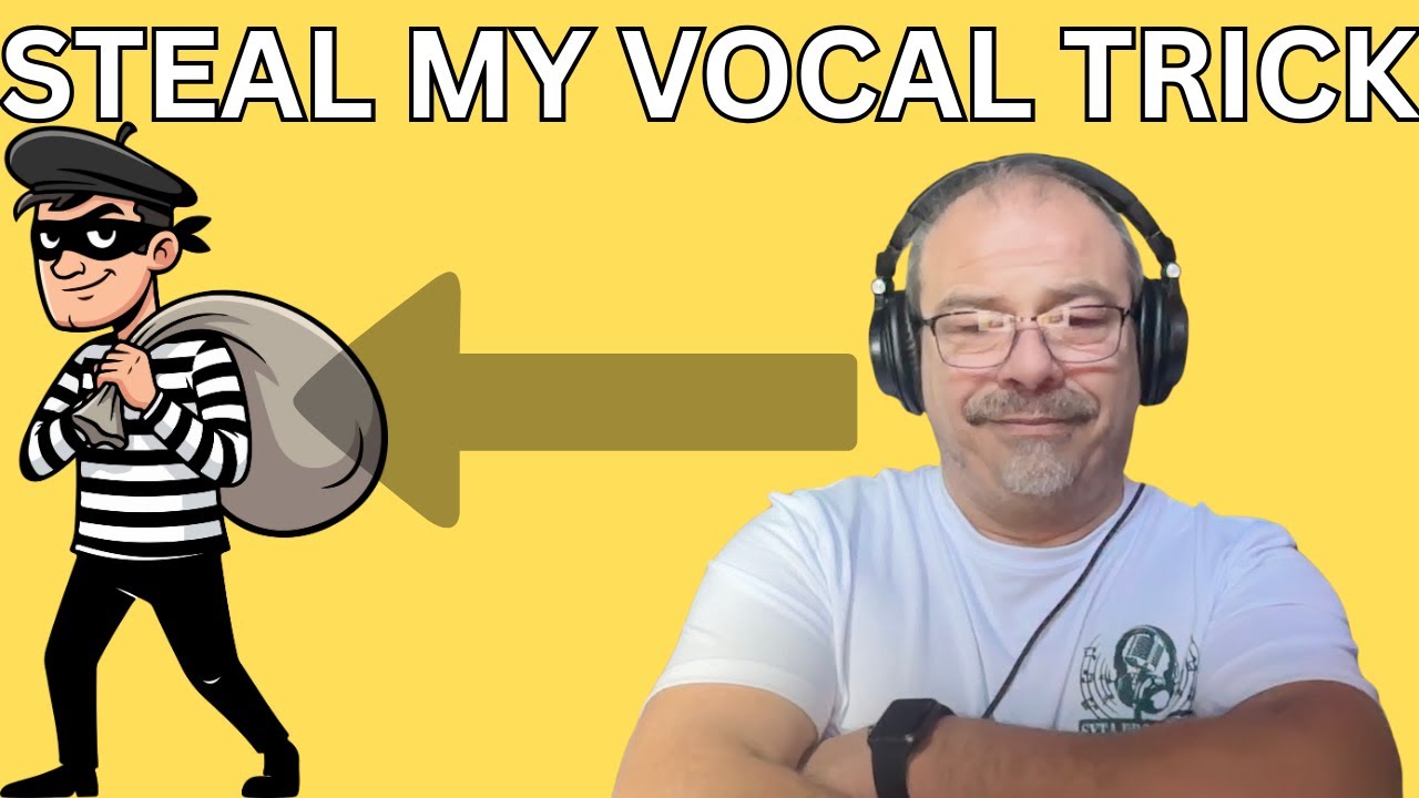 STEAL MY VOCAL TRICK