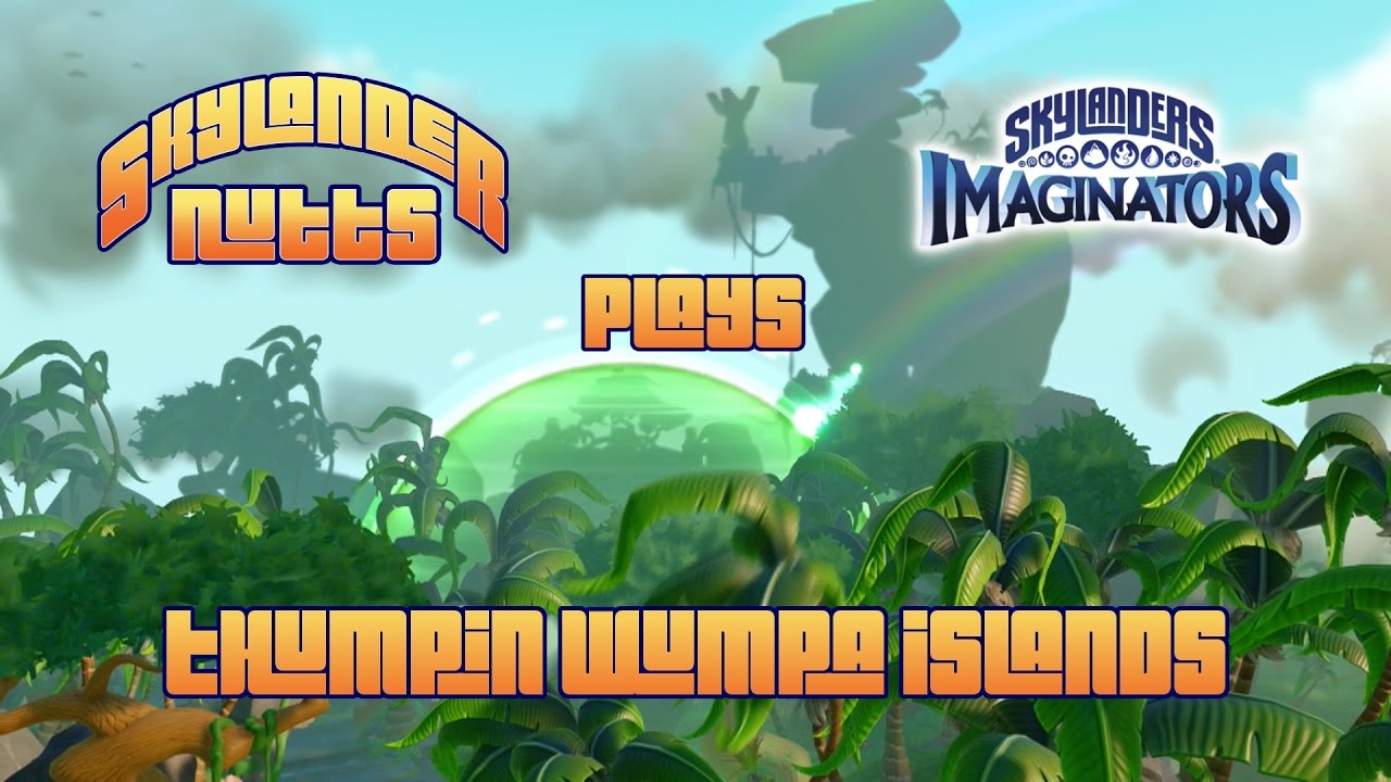SkylanderNutts Plays Imaginators (Thumpin Wumpa Islands - Adventure Pack)