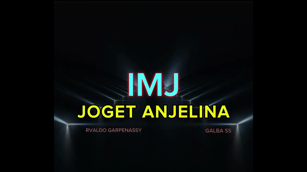IMJ RVALDO GARPENASSY JOGET_ANJELINA_GALBA SS Mp3