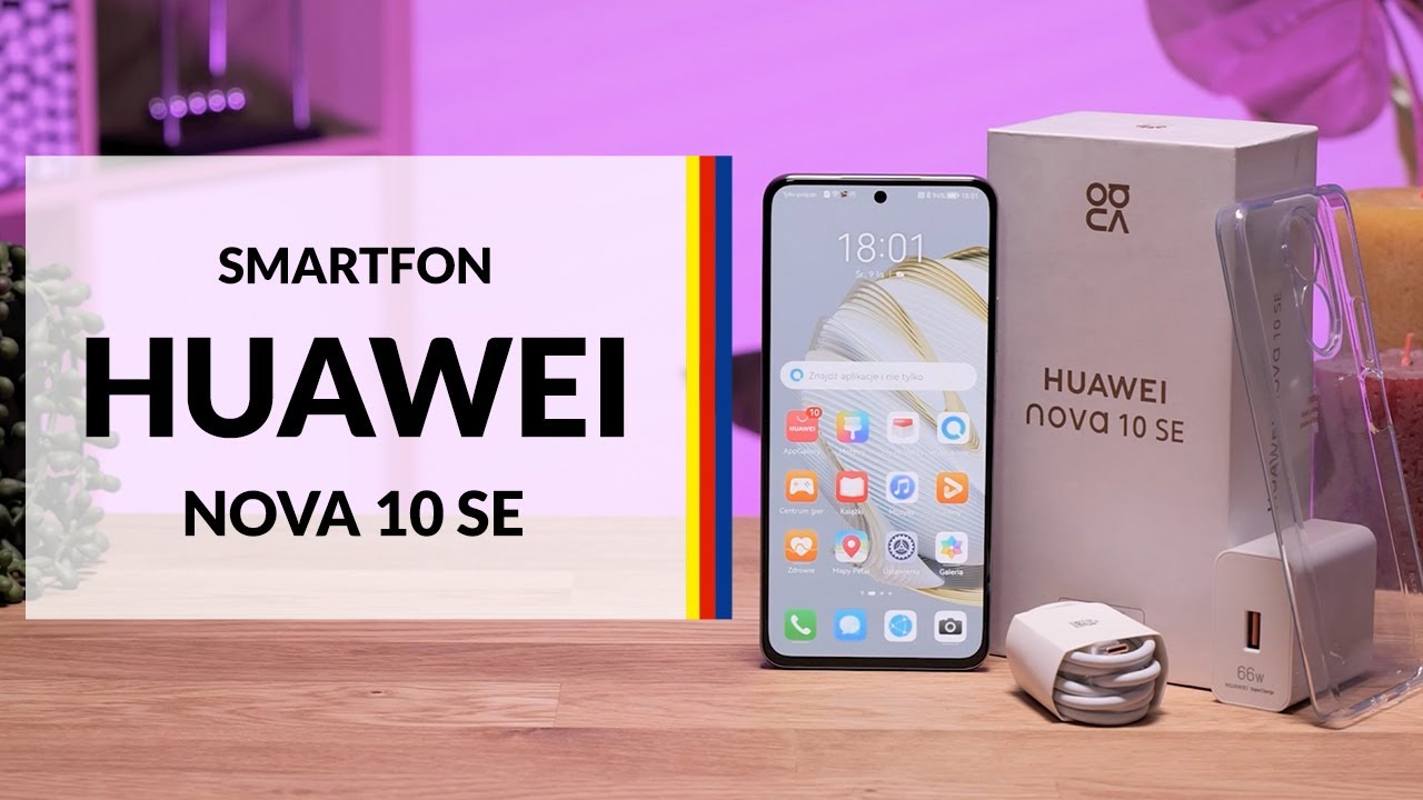 Smartfon Huawei nova 10 SE - dane techniczne - RTV EURO AGD